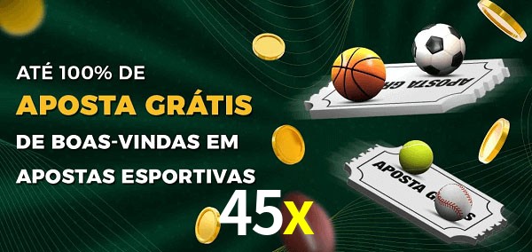 45x Ate 100% de Aposta Gratis